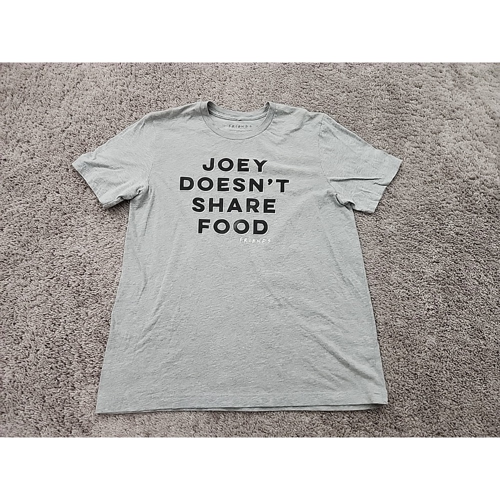 FRIENDS T Shirt Mens L Gray Short Sleeve "Joey Doesn't Share Food" TV Sitcom